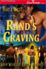 Rand's Craving [The Great Wolves of Passion, Alaska 5] (Siren Publishing LoveXtreme Forever)