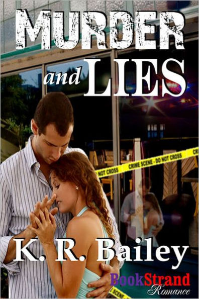 Murder and Lies (BookStrand Publishing Romance)