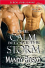 The Calm Before the Storm (Siren Publishing Classic ManLove)