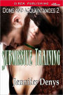 Submissive Training [Doms and Acquaintances 2] (Siren Publishing Allure)