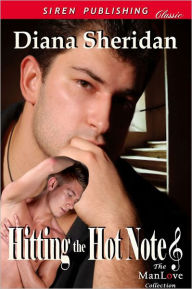 Hitting the Hot Notes (Siren Publishing Classic ManLove)