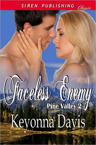 Faceless Enemy [Pine Valley 2] (Siren Publishing Classic)