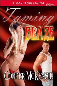 Title: Taming Blaze [Club Esoteria 8] (Siren Publishing Classic), Author: Cooper McKenzie