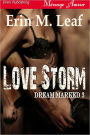 Love Storm [Dream Marked 3] (Siren Publishing Menage Amour)