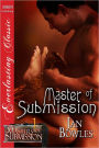 Master of Submission [Masters of Submission 1] (Siren Publishing Everlasting Classic)