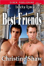 Best Friends [Everyday Romances 2] (Siren Publishing Classic ManLove)
