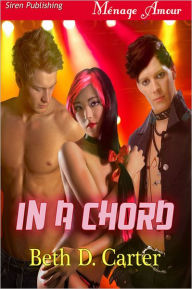 In a Chord (Siren Publishing Menage Amour)