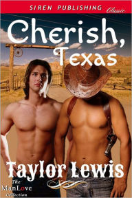 Cherish, Texas (Siren Publishing Classic ManLove)