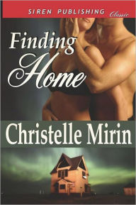 Finding Home (Siren Publishing Classic)