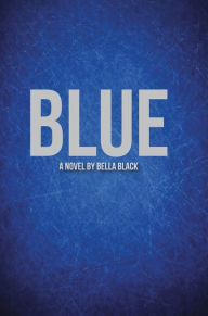 Title: Blue, Author: Bella Black