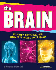 Title: The Brain: Journey Through the Universe Inside Your Head, Author: Carla Mooney