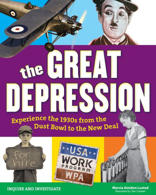 the-great-depression-experience-the-1930s-from-the-dust-bowl-to-the