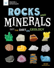 Title: Rocks and Minerals: Get the Dirt on Geology, Author: Chris Eboch