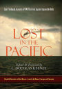 Lost in the Pacific: Epic Firsthand Accounts of WWII Survival Against Impossible Odds