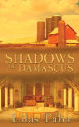 Shadows of Damascus