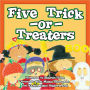 Five Trick-or-Treaters