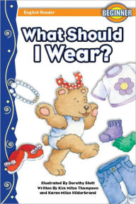 Title: What Should I Wear?, Author: Kim Mitzo Thompson