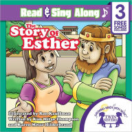 Title: The Story of Esther Read & Sing Along [Includes 3 Songs], Author: Kim Mitzo Thompson