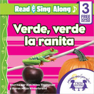 Title: Verde, Verde La Ranita Read & Sing Along [Includes 3 Songs], Author: Kim Mitzo Thompson
