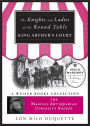 The Knights and Ladies of the Round Table: Magical Antiquarian Curiosity Shoppe, A Weiser Books Collection