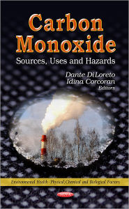 Carbon Monoxide: Sources, Uses and Hazards