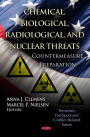 Chemical, Biological, Radiological, and Nuclear Threats: Countermeasure Preparation