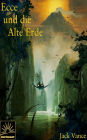 Ecce und die Alte Erde