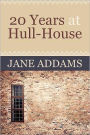 20 Years at Hull-House