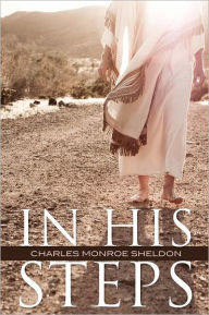 Title: In His Steps, Author: Charles Monroe Sheldon