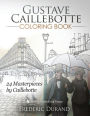 Gustave Caillebotte Coloring Book: 24 Masterpieces by Caillebotte