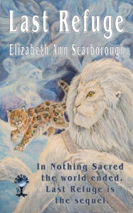 Title: Last Refuge, Author: Elizabeth Ann Scarborough