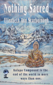 Title: Nothing Sacred, Author: Elizabeth Ann Scarborough