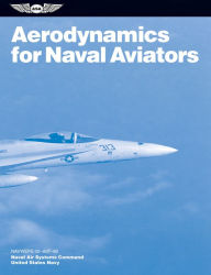 Aerodynamics for Naval Aviators: NAVWEPS 00-80T-80