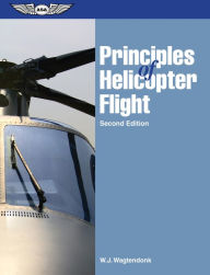 Title: Principles of Helicopter Flight (eBundle edition), Author: W.J. Wagtendonk
