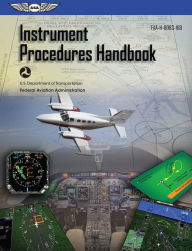 Title: Instrument Procedures Handbook (2024): FAA-H-8083-16B, Author: Federal Aviation Administration (FAA)