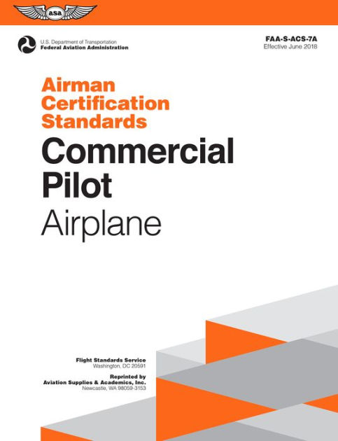 Commercial Pilot Airman Certification Standards - Airplane: Faa-s-acs 