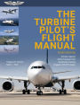 The Turbine Pilot's Flight Manual / Edition 4