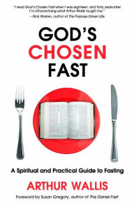 Title: God's Chosen Fast, Author: Arthur Wallis