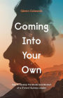 Coming Into Your Own: How to Develop the Morals and Mindset of a (Future) Business Leader