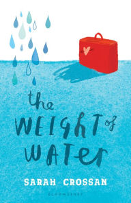 Title: The Weight of Water, Author: Sarah Crossan