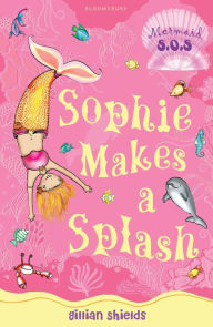 Sophie Makes a Splash (Mermaid S.O.S. Series #3)