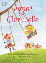 Title: Agnes and Clarabelle, Author: Adele Griffin