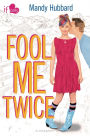 Fool Me Twice (If Only... Series)