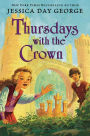 Thursdays with the Crown (Tuesdays at the Castle Series #3)
