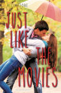 Just Like the Movies (If Only... Series)