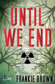 Title: Until We End, Author: Frankie Brown