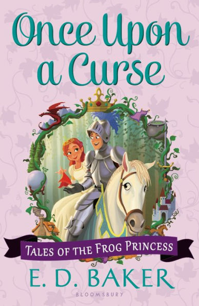 Once Upon a Curse (The Tales of the Frog Princess Series #3)