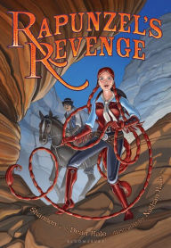 Title: Rapunzel's Revenge, Author: Shannon Hale