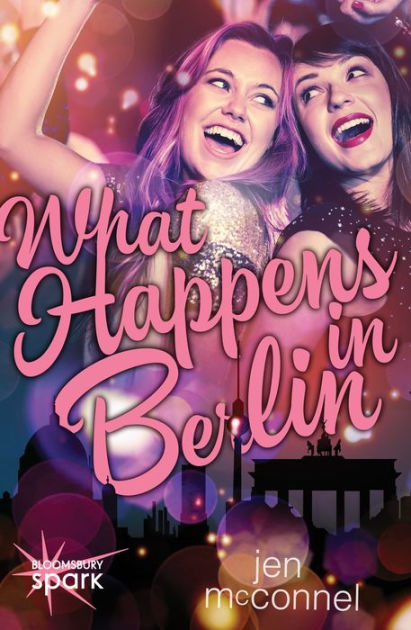 What Happens In Berlin By Jen Mcconnel Nook Book Ebook Barnes Noble