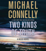 Title: Two Kinds of Truth (Harry Bosch Series #20), Author: Michael Connelly